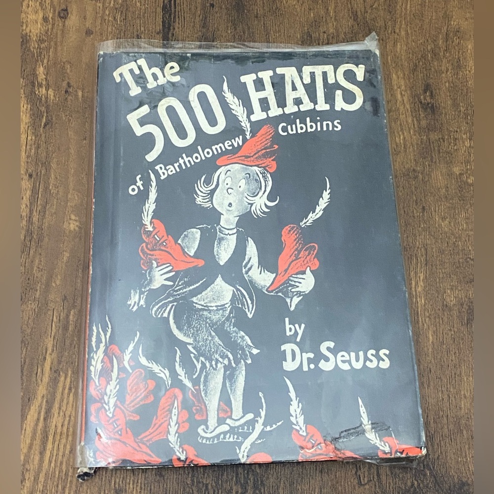 The 500 Hats of Bartholomew Cubbins by Dr. Seuss